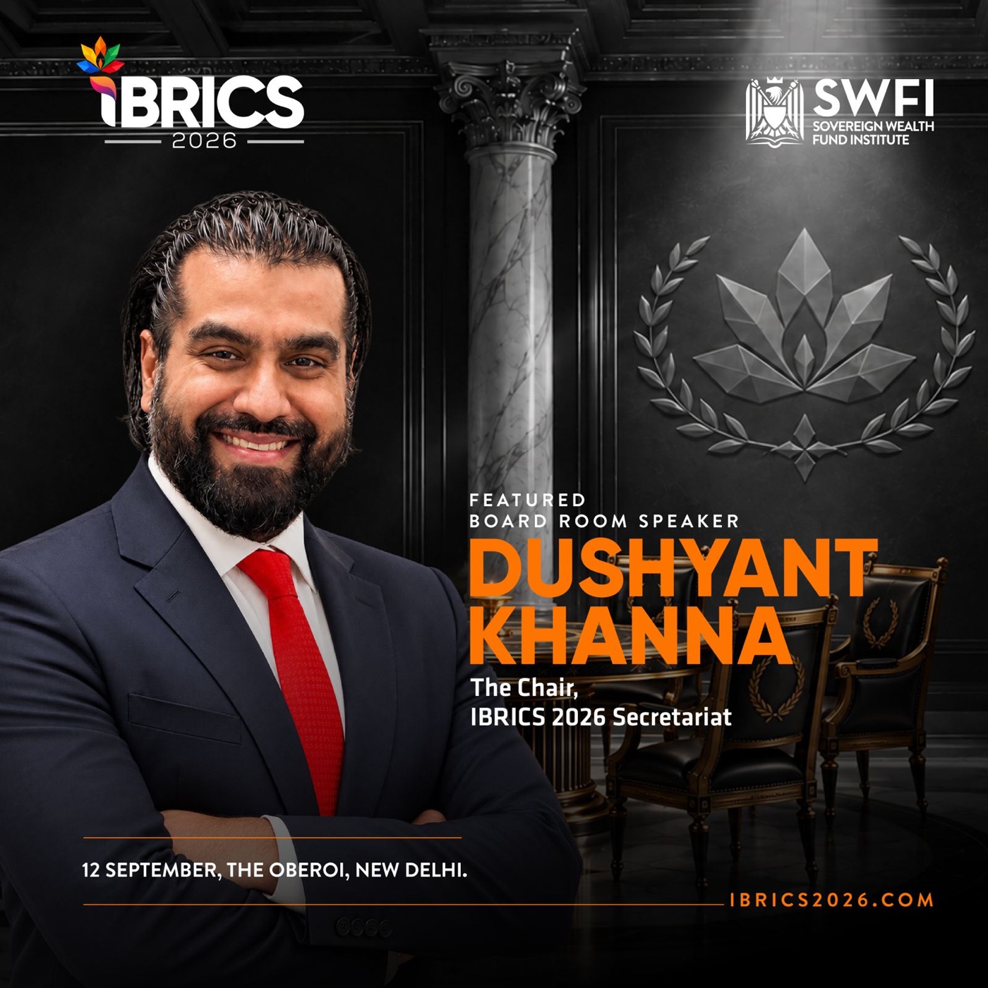 Official iBRICS 2026 announcement — Dushyant Khanna, Featured Board Room Speaker, 12 September, The Oberoi, New Delhi
